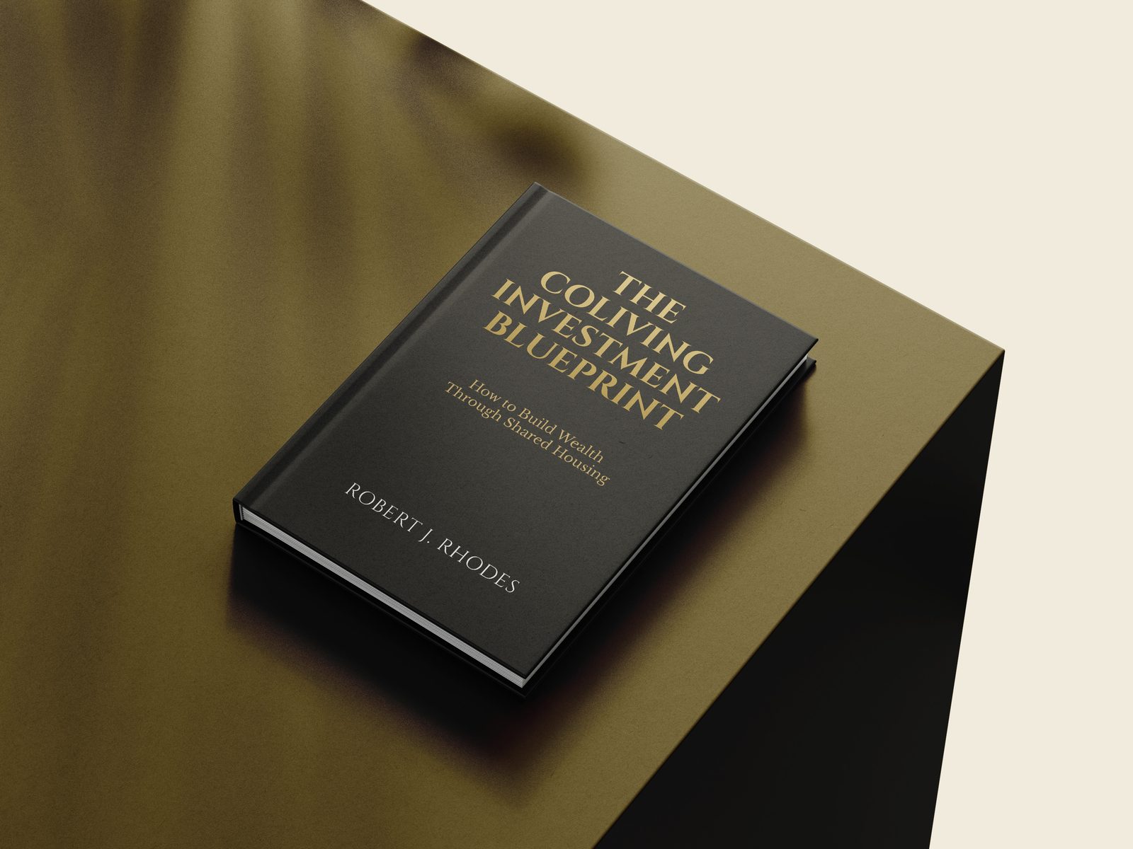 Hardcover editions of The Coliving Investment Blueprint by Robert J. Rhodes